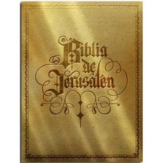La Santa Biblia en Español Moderno (La Biblia de Jerusalen) eBook
