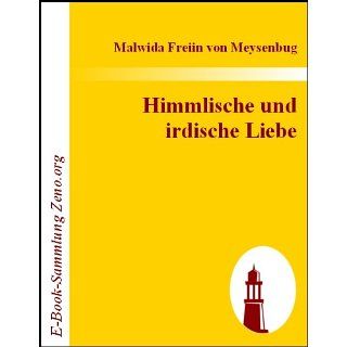 Himmlische und irdische Liebe eBook Malwida Freiin von Meysenbug