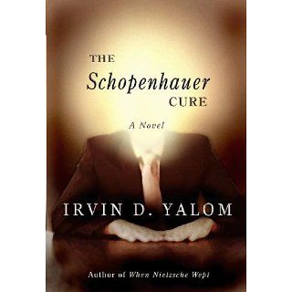 The Schopenhauer Cure (P.S.) eBook Irvin Yalom Kindle