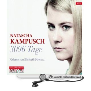 3096 Tage (Hörbuch ) Natascha Kampusch, Elisabeth
