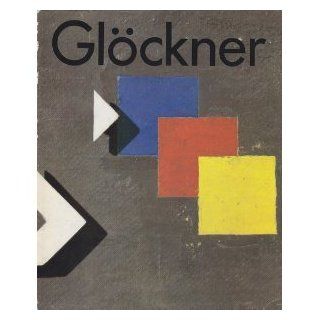 Hermann Glöckner zum 100. Geburtstag Gemälde, Zeichnungen, Tafeln