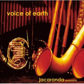 Voice of earth: Musik für Alphorn, Didgeridoo, Saxophon und
