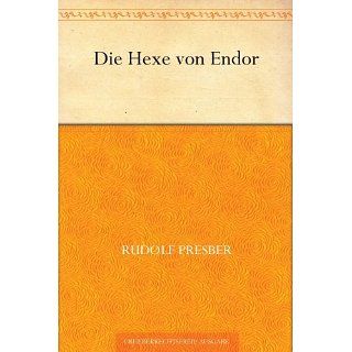 Die Hexe von Endor eBook Rudolf Presber Kindle Shop