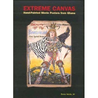 Extreme Canvas Movie Poster Paintings from Ghana Ernie