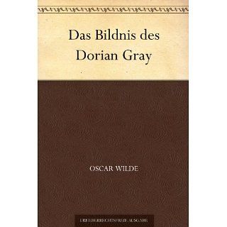 Das Bildnis des Dorian Gray eBook Oscar Wilde Kindle Shop