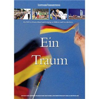 Ein Traum: Die WM in Deutschland und Leipzig in Bildern und