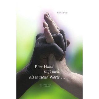 Eine Hand sagt mehr als tausend Worte: Monika Greier