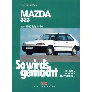 : Mazda 323 ab 1985: Hans Rüdiger Etzold: Bücher