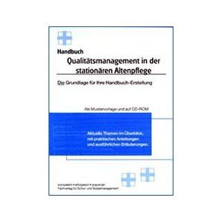 Handbuch Qualitätsmanagement in der stationären Altenpflege. Die