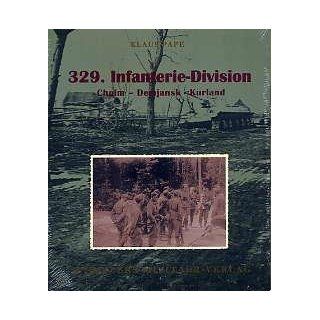 329. Infanterie Division Cholm   Demjansk   Kurland Klaus