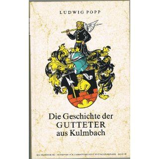 Die Geschichte der Gutteter aus Kulmbach Ludwig Popp