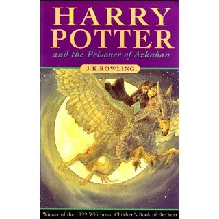 Harry Potter 3 and the Prisoner of Azkaban Joanne K