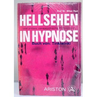 Hellsehen und andere parapsychische Phänomene in Hypnose 
