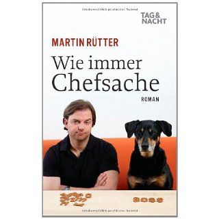 Wie immer Chefsache Roman eBook Martin Rütter Kindle