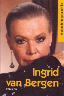 Autobiographie Ingrid van Bergen Bücher