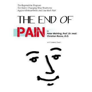 The End of Pain  eBook Dr. Peter Wehling, Dr. Chris Renna 