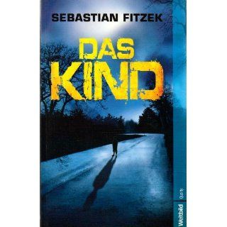 Das Kind Sebastian Fitzek Bücher