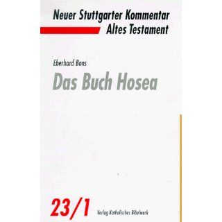Neuer Stuttgarter Kommentar, Altes Testament, Bd.23/1, Das Buch Hosea