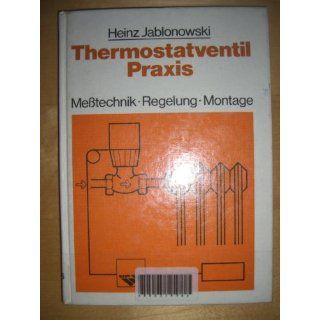 Thermostatventil Praxis. Messtechnik   Regelung   Montage 