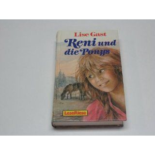 Reni und die Ponys. 3 Mädchenromane in einem Band ( LeseRiese