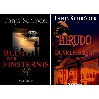 Dunkles Erbe   Blut der Finsternis   Hirudo Teil I & II eBook Tanja
