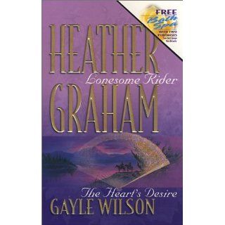 Lonesome Rider/The Hearts Desire Heather Graham, Gayle