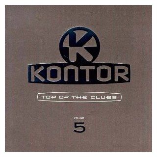 Kontor   Top of the Clubs Vol. 5 Musik