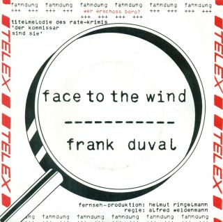 FRANK DUVAL   FACE TO THE WIND / CHANGES 7 SINGLE (B497)