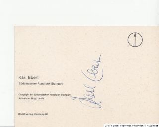 Karl Ebert SDR /RÜDEL TOP AK 70er Jahre Orig. Sign. +32977