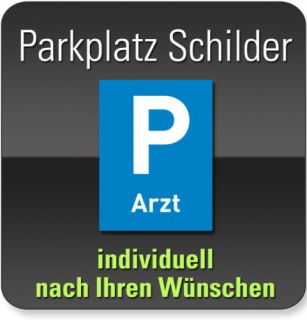 Parkschilder Alu Dibond 30x40cm Arzt