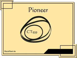 Pioneer CT 939 CT939 Riemen Peesen Kassettendeck rubber belts Cassette