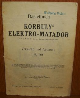 Matador Bastelbuch Korbuly Elektro Matador Baukasten Teil III Matador