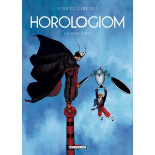 Horologiom t.5 ; le grand rouage (édition 2011)   Achat / Vente BD