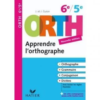 Apprendre lorthographe ; 6ème/5ème (édition 2009)   Achat / Vente