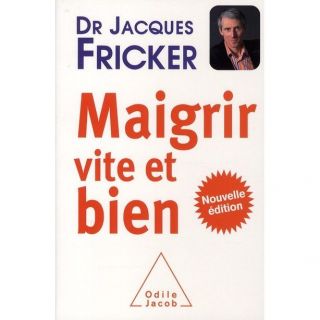 Maigrir vite et bien (édition 2010)   Achat / Vente livre Jacques