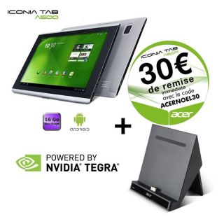 Acer Iconia Tab A500 16Go + Station daccueil   Achat / Vente