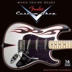 Fender Custom Shop Guitar 2012 (Calendar)