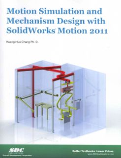 Design with SolidWorks Motion 2011 (Paperback)