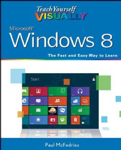 Teach Yourself Visually Windows 8 (Paperback) Today $20.67