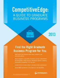 CompetitiveEdge A Guide to Graduate Business Programs 2013 (Paperback