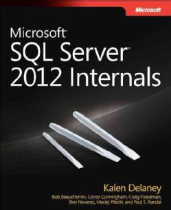 Microsoft SQL Server 2012 Internals (Paperback)