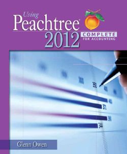 Using Peachtree Complete 2012 for Accounting Today $152.42