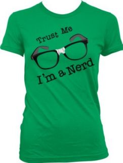 Trust Me Im A Nerd Juniors T shirt, Funky Trendy Funny