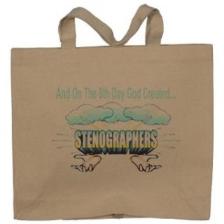 And On The 8th Day God Created STENOGRAPHERS Totebag