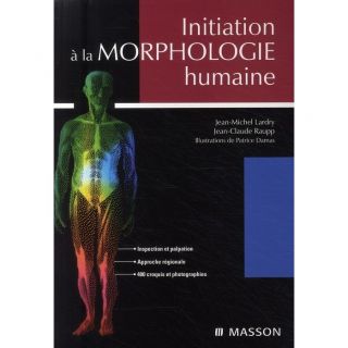 Initiation à la morphologie humaine   Achat / Vente livre Jean