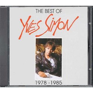 Titre  Best Of, 1978 1985   Groupe interprète  Yves Simon   Support