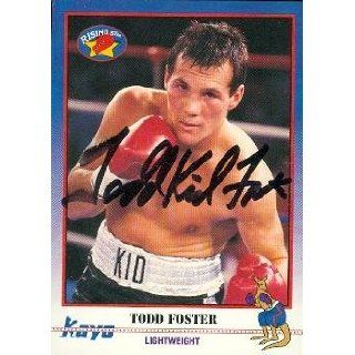  Todd Foster autographed Boxing Card (1991 Kayo #102) Collectibles