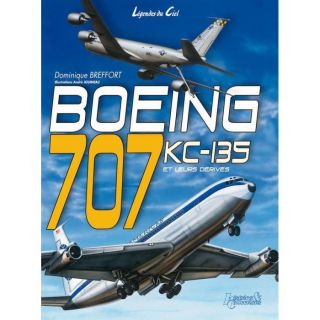 Boeing 707 & KC 135   Achat / Vente livre Collectif pas cher