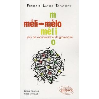 DICTIONNAIRE   LANGUE Français langue étrangère ; méli mélo
