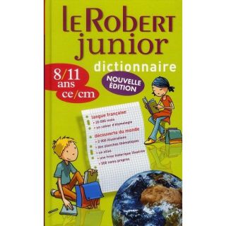 DICTIONNAIRE   LANGUE Dictionnaire le Robert junior ; CE/CM ; 8/11 an